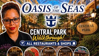  It’s The Oasis of the Seas Central Park Walkthrough & Tour!! 🚢                               