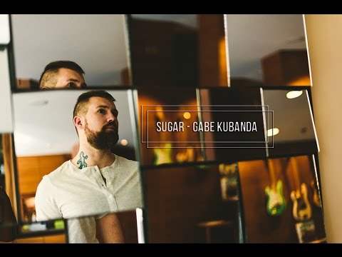 Gabe Kubanda - Sugar