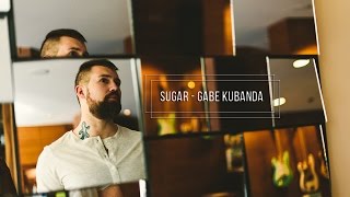 Gabe Kubanda - Sugar