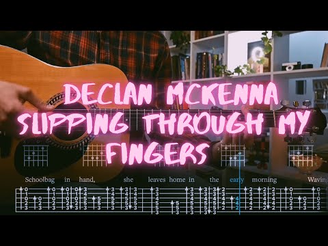 Slipping Through My Fingers - Declan McKenna