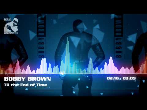 Bobby Brown - Til the End of Time (HQ VER) 자막on 가사ok