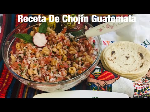 Receta De Chojin Guatemala