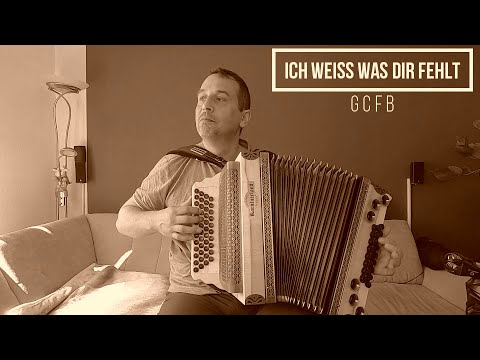 ICH WEISS WAS DIR FEHLT von Peter Alexander, Steirische Harmonika, Stimmung: GCFB