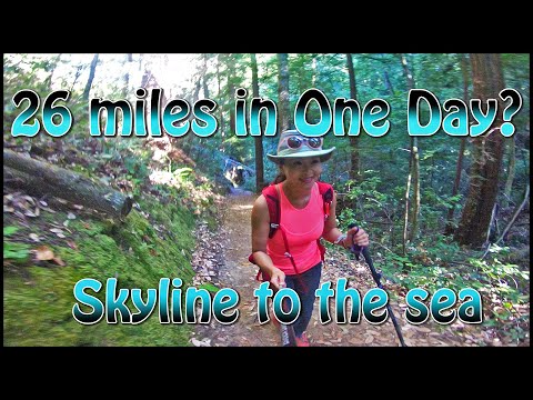 Skyline to the Sea 26 miles in One Day