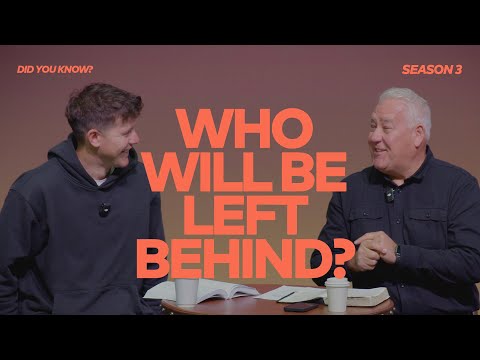 DID YOU KNOW? 3.3.4  - WHO WILL BE LEFT BEHIND?