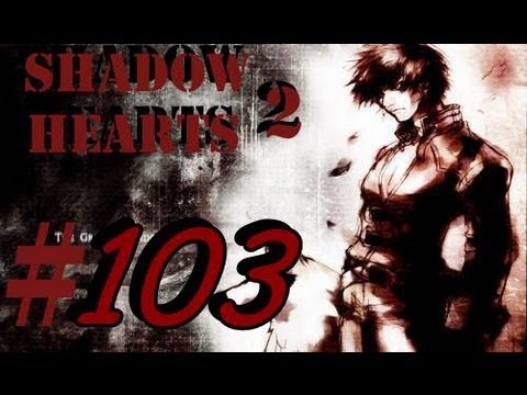 Let's Play Shadow Hearts Covenant Part 103 - Der Hundeschrein