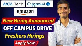 HCL Tech, Capgemini & Amazon Hiring 🚀 | Off Campus Drive 2026 | Freshers Apply Now