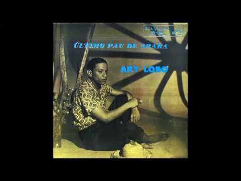 Ary Lobo - Último pau de arara 1958 (disco completo)
