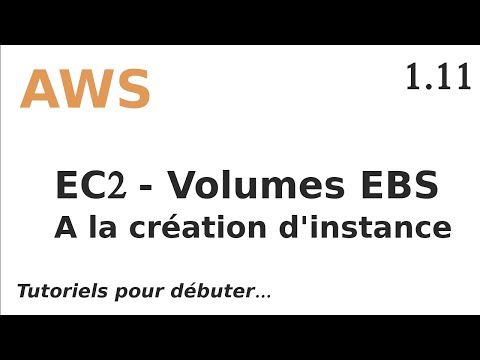 AWS 1 11 EC2 VOLUMES COMPLEMENTAIRES EBS