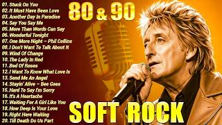 Download lagu Rod Stewart, Eric Clapton, Phil Collins, Bee Gees, Air Supply - Soft Rock 70s 80s 90s Greatest Hits mp3