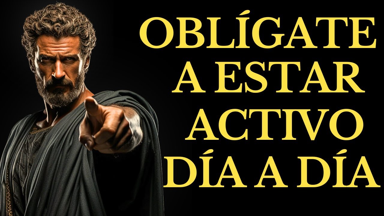 OBLÍGATE A Estar Activo Día a Día , 14 LECCIONES DE ESTOICISMO