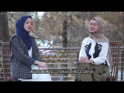 SHOLAWAT MAULIDU AHMAD _ SYAHLA feat NISSA Sabyan ( official musik video)  Merdu Sekali 😘😘😘