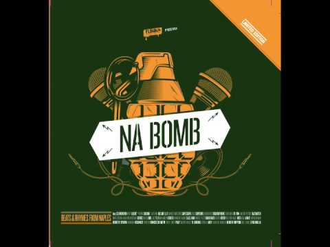 10) CapeCcapa (Feat.Luigi Di Nunzio) -  NE VUO' ANCORA #NaBomb