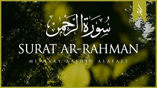Surat Ar-Rahman (The Beneficent)  Mishary Rashid A
