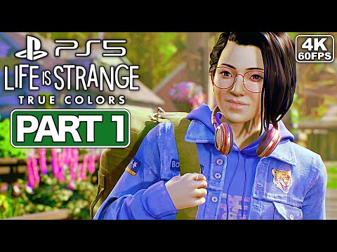LIFE IS STRANGE TRUE COLORS Gameplay Walkthrough [PS5 4K 60FPS] Part 1 - No Commentary