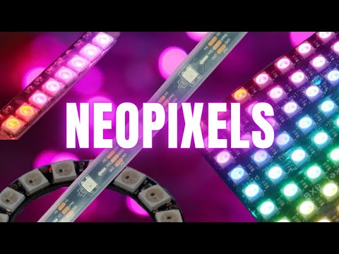 Choosing NeoPixels For Your Project // Creative LEDs * 08 *