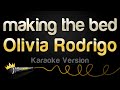 Olivia Rodrigo Making The Bed Karaoke Version