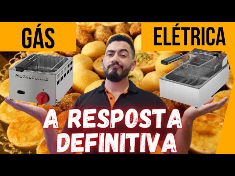 Fritadeira a Gás ou Fritadeira Elétrica - Qual é a Melhor?