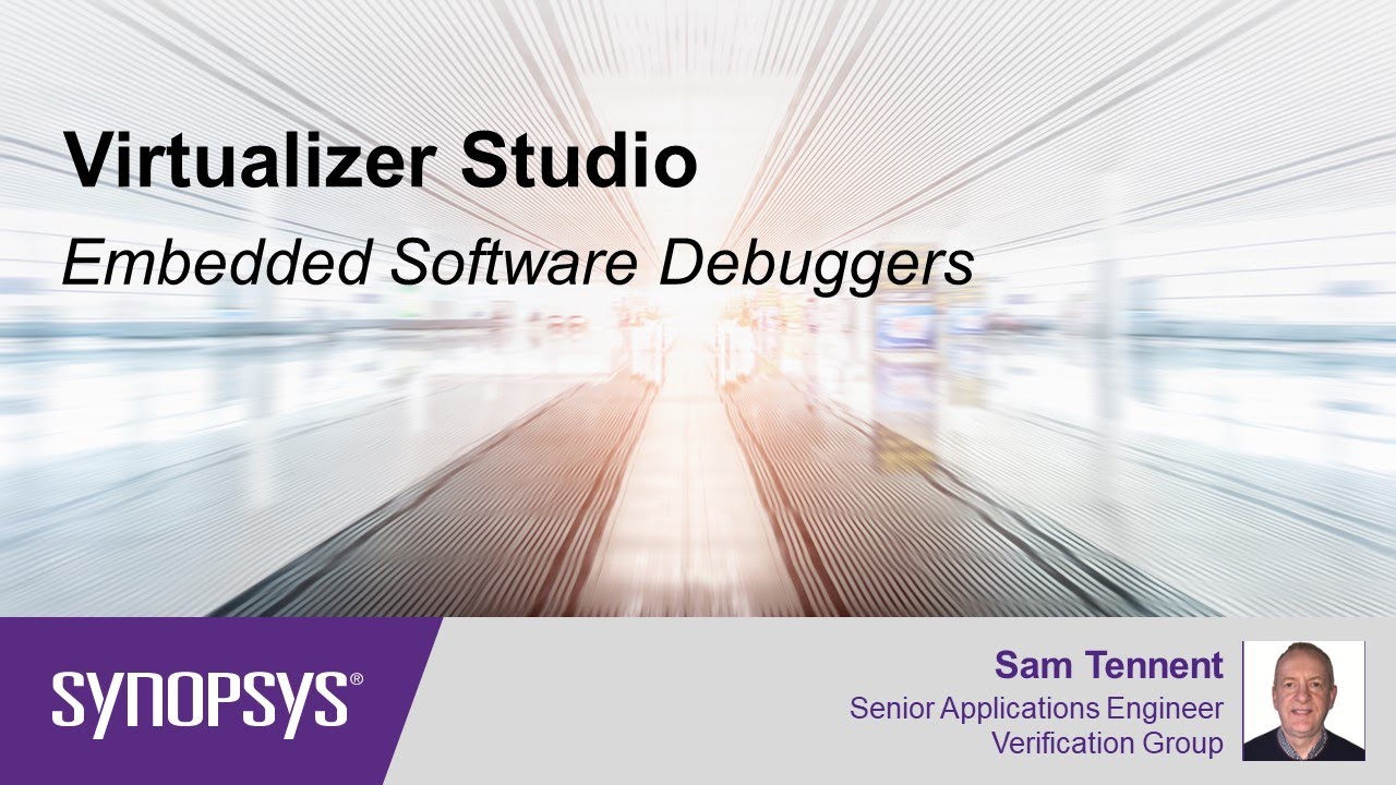 Insight into the Embedded Software Debugger Flow using Virtualizer Studio - VDK Debug | Synopsys
