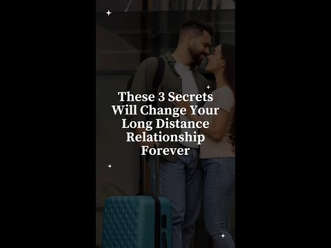These 3 Secrets Will Change Your Long Distance Relationship Forever