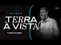 TERRA À VISTA Ep 1 Pr Davis Oliveira