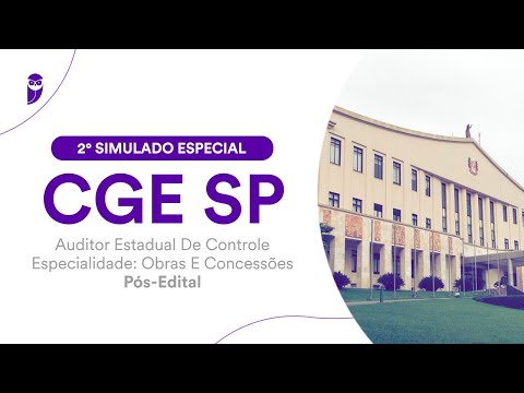 2° Simulado Especial CGE SP - Auditor de Controle -Obras e Concessões - Pós-Edital - Correção