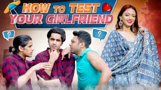 How to Test Your Girlfriend | Girlfriend VS Best Friends | RealHit | DOWNLOAD THIS VIDEO IN MP3, M4A, WEBM, MP4, 3GP ETC