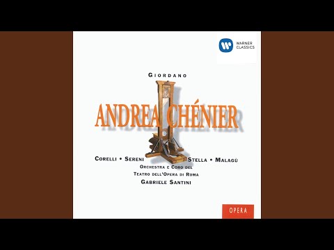 Andrea Chénier (1994 Remastered Version) , ATTO TERZO: Nemico della Patria?!...