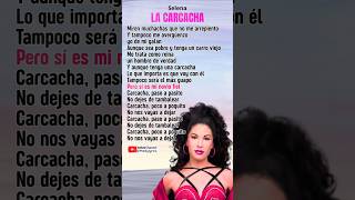 LA CARCACHA ✨🚀SELENA #selenaquintanillafans #selena #letrasdecanciones