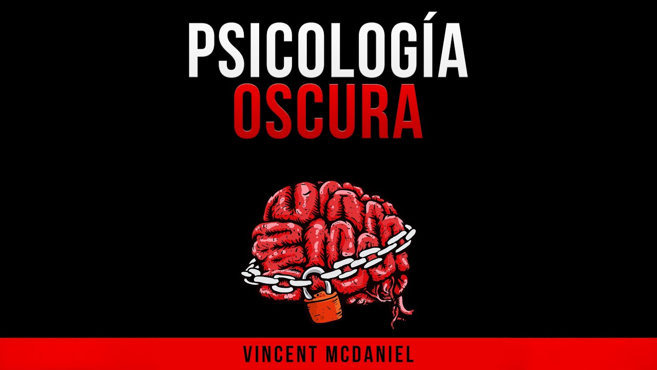 La Psicología de la Persuasión | El audiolibro sobre Psicología Oscura
