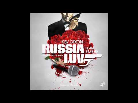 11.- Kev Dixon - Russia Luv Ft Emebe (Beat x Nozo)