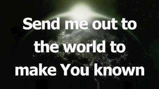 Send Me Out Steve Fee with Lyrics