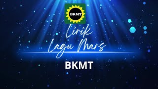 Download lagu LAGU MARS BKMT (Badan Kontak Majelis Taklim)  BESERTA LIRIKNYA mp3