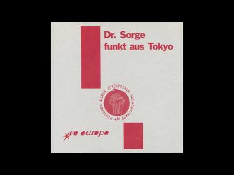 Ve Europa - Dr. Sorge Funkt Aus Tokyo 7" (Mjölnir Tonkunst 2000)