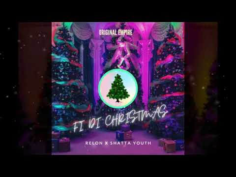 Original Lyrics x Shattayouth - FI DI CHRISTMAS(Official Audio)