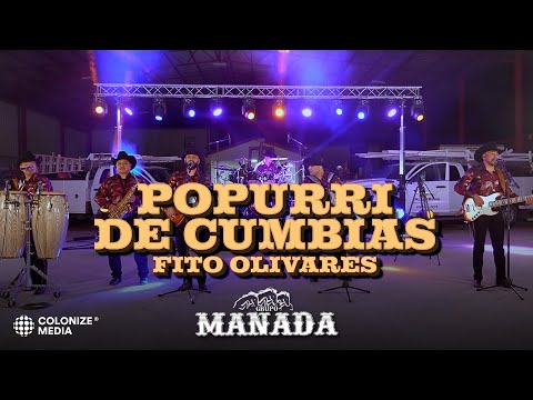 Grupo Manada - Popurrí De Cumbias Fito Olivares (En Vivo)