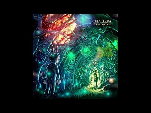 Al'Tarba - La Fin des Contes (Full Album 2022)