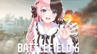 【 BF6 】 やってみるぞーーー w/ノリ、あるふぁ、ボド【ぶいすぽっ！/橘ひなの】