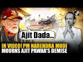 Ajit Dada Made PM Modi Remembers Ajit Pawar After Maharashtra Dy CM Dies In Plane Crash