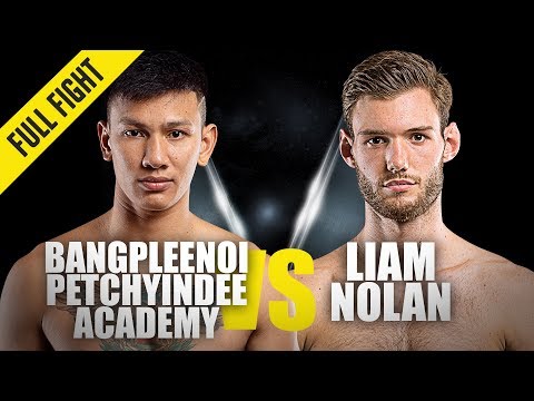 Bangpleenoi vs Liam Nolan full fight
