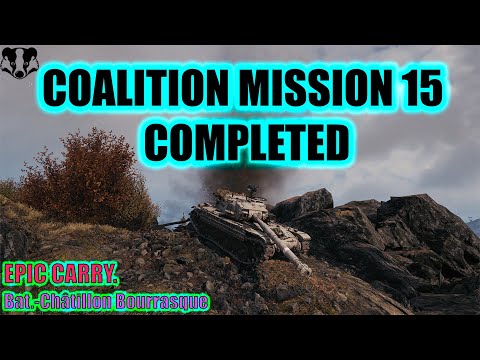 Bat.-Châtillon Bourrasque-5.6K DMG - COALITION MISSION 15 COMPLETED