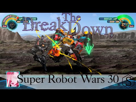 The Break Down: Super Robot Wars 30