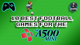 A500 Mini | Top 10 Football Games
