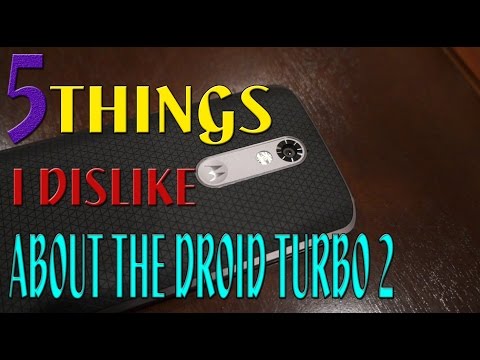 5 Things I Disliked About The Motorola Droid Turbo 2 XT1585