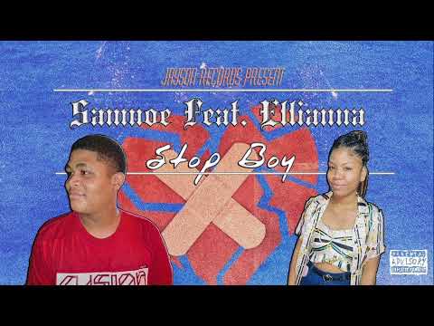 Samnoe Feat. Ellianna - Stop Boy ( Mlb Prod ) Jayson Records