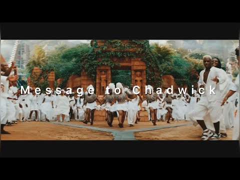 A message to Chadwick - FiFi X Kendrick Lamar (feat. Koffee), Black Panther: Wakanda Forever