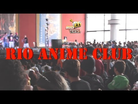 Rio Anime Club (RAC) - Music Video!