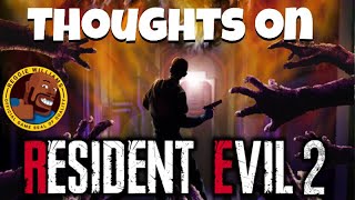Resident evil 2 remake versus resident evil 2 thoughts