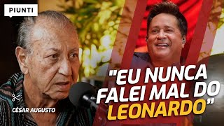 O LEONARDO RESPONDEU À DECLARAÇÃO DELE | Piunti entrevista César Augusto