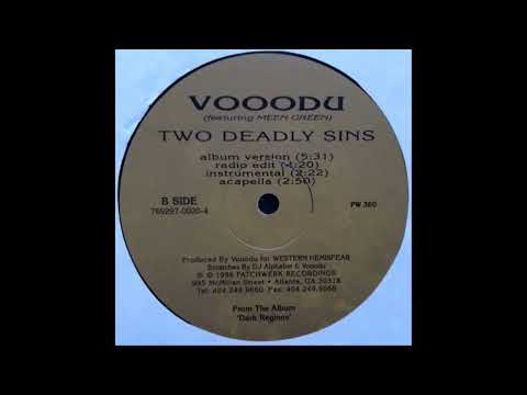 Vooodu - Two Deadly Sins (feat. Meen Green)